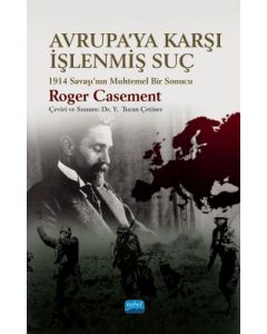 Avrupa'ya Karşı İşlenmiş Suç 1914 Savaşı'nın Muhtemel Bir Sonucu