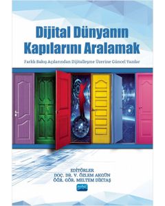 Dijital Dünyanın Kapılarını Aralamak