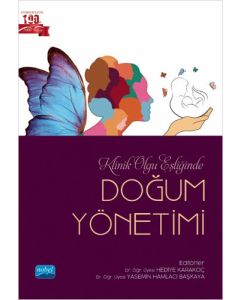 Klinik Olgu Eşliğinde Doğum Yönetimi