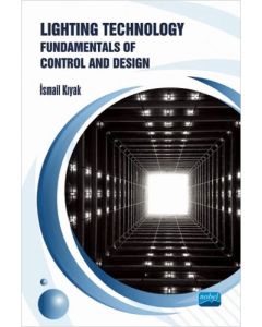 Lighting Technology - Fundamentals of Control and Design