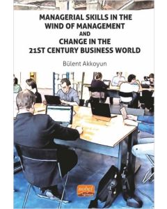 Managerial Skills in The Wind of Management and Change in The 21St Century Business World