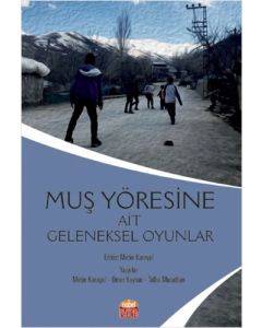 Muş Yöresine Ait Geleneksel Oyunlar