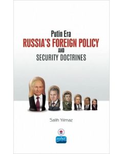 Putin Era Russia’s Foreign Policy and Security Doctrines