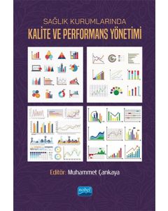 Sağlık Kurumlarında Kalite ve Performans Yönetimi