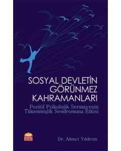 Sosyal Devletin Görünmez Kahramanları