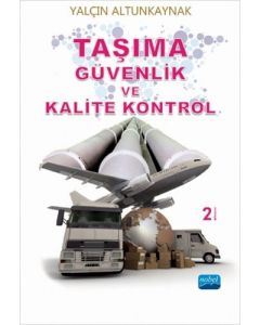 Taşıma Güvenlik ve Kalite Kontrol