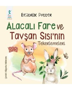 Alacalı Fare ve Tavşan Sisi'nin Tekerlemeleri