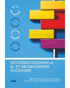 Üst Düzey Düşünme ve 21. Yüzyıl Becerilerinin Ölçülmesi