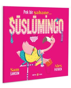 Pek Bir Şahane Süslümingo