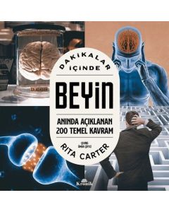 Dakikalar İçinde Beyin - Anında Açıklanan 200 Temel Kavram
