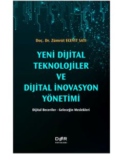 Yeni Dijital Teknolojiler ve Dijital İnovasyon Yönetimi