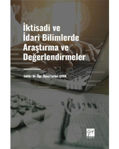 İktisadi ve İdari Bilimler Alanında Teori, Uygulama ve Güncel Tartışmalar