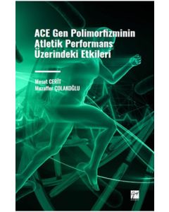 ACE Gen Polimofizminin Atletik Performans Üzerindeki Etkileri 