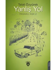 Yanlış Yol Pasaklı Aşk - 2
