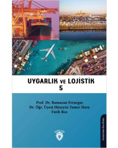 Uygarlık ve Lojistik 5