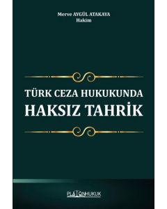 Türk Ceza Hukukunda Haksız Tahrik