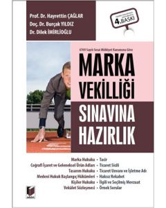 6769 Sayılı Sınai Mülkiyet Kanununa Göre Marka Vekilliği Sınavına Hazırlık