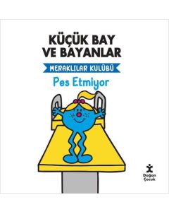Küçük Bay ve Bayanlar - Meraklılar Kulübü-Pes Etmiyor