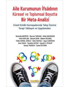 Aile Kurumunun İfsadının Küresel ve Toplumsal Boyutta Bir Mete-Analizi