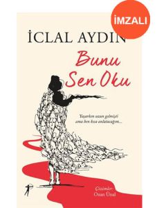 Bunu Sen Oku (İmzalı)