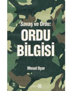 Savaş ve Ordu - Ordu Bilgisi 