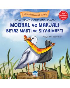 Mitolojik Masallar Serisi – Avustralya Aborjin Masalı Mooral ve Marjali