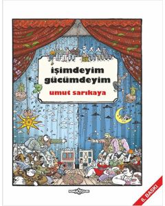 İşimdeyim Gücümdeyim Cilt 1