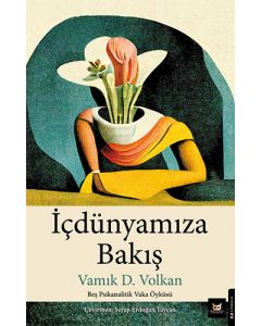 İçdünyamıza Bakış