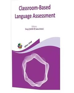 Classroom - Based Language Assessment