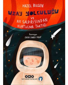 Uzay Yolculuğu ve Ayı Saldırısından Kurtulma Taktiği