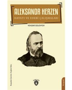 Aleksandr Herzen Hayatı ve Edebi Çalışmaları