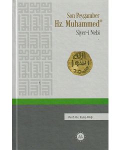 Son Peygamber Hz. Muhammed Siyer-i Nebi