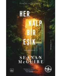 Her Kalp Bir Eşik - Ters Çocuklar 1