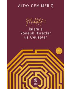Muhtelif 1 - İslam'a Yönelik İtirazlar ve Cevaplar