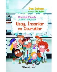 Uzay İnsanlar ve Osuruklar 