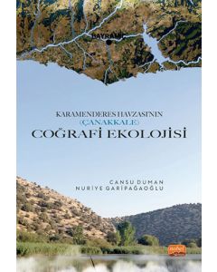Karamenderes Havzası’nın (Çanakkale) Coğrafi Ekolojisi