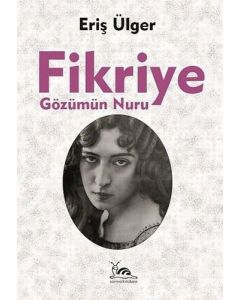 Fikriye - Gözümün Nuru