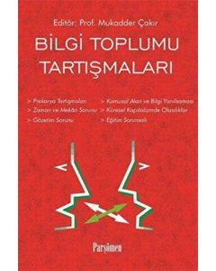 Bilgi Toplumu Tartışmaları