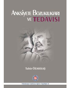 Anksiyete Bozuklukları ve Tedavisi