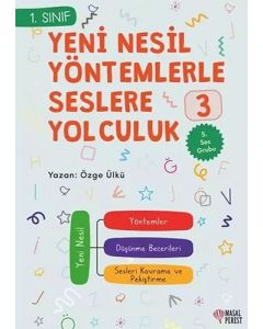 Yeni Nesil Yöntemlerle Seslere Yolculuk 3