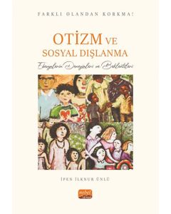 Farklı Olandan Korkma! Otizm ve Sosyal Dışlanma