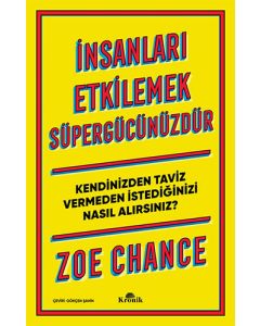 İnsanları Etkilemek Süpergücünüzdür