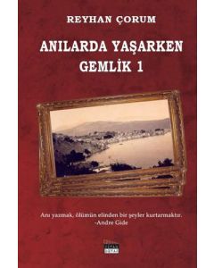 Anılarda Yaşarken Gemlik - 1