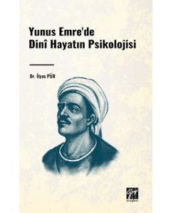 Yunus Emre'de Dinî Hayatın Psikolojisi