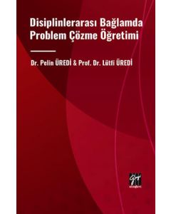  Disiplinlerarası Bağlamda Problem Çözme Öğretimi