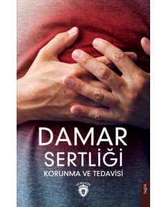 Damar Sertliği Korunma ve Tedavisi