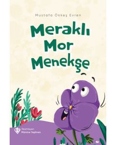 Meraklı Mor Menekşe