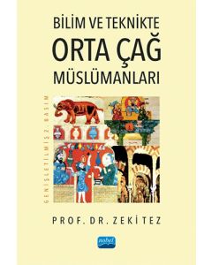 Bilim ve Teknikte Orta Çağ Müslümanları