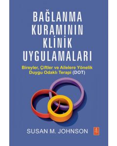Bağlanma Kuramının Klinik Uygulamaları