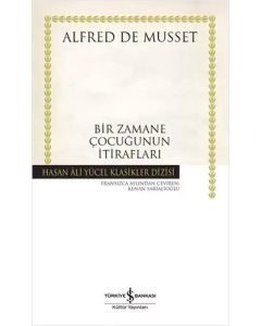 Bir Zamane Çocuğunun İtirafları